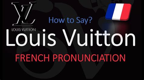 louis vuitton pronunciation audio|Louis Vuitton pronunciation american.